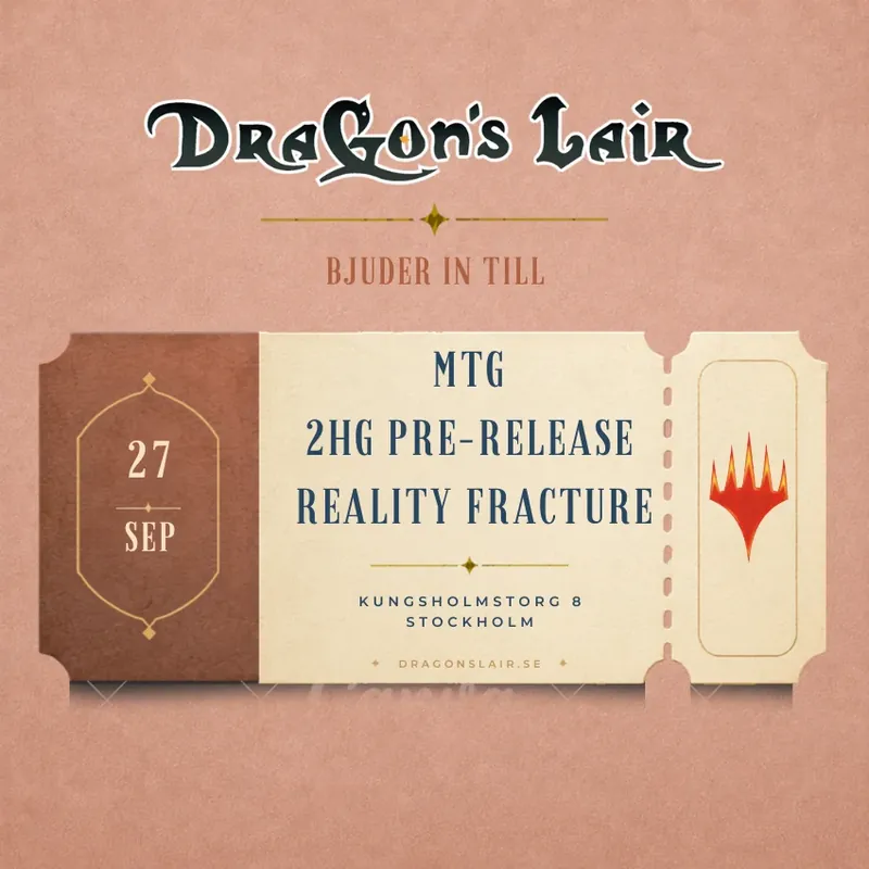 Deltagarbiljett - MTG 2HG Pre-Release Reality Fracture 27/9 - Nästan slut