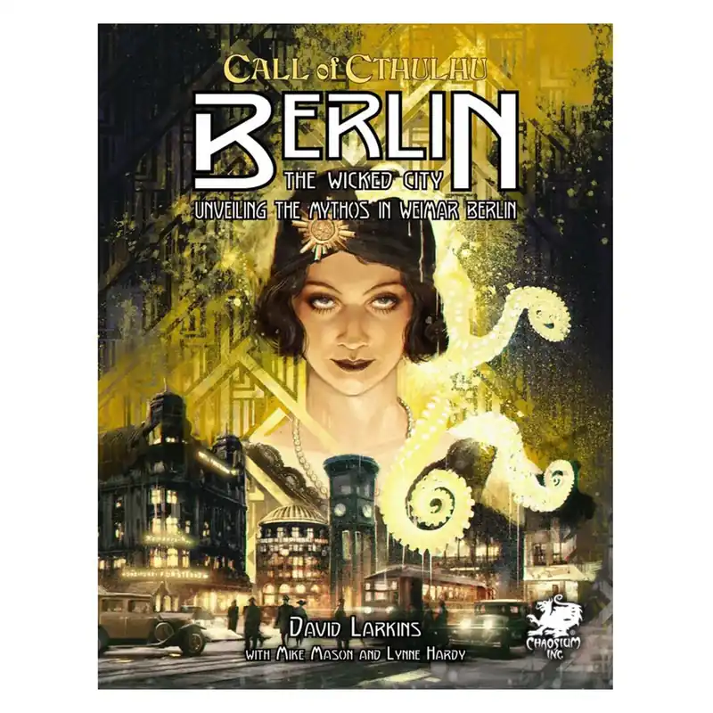 Slutrea | Call of Cthulhu Berlin The Wicked City Rolleplaying Game