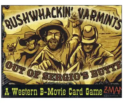 Bushwhackin‘ Varmints out of Sergio‘s Butte | Beställ idag