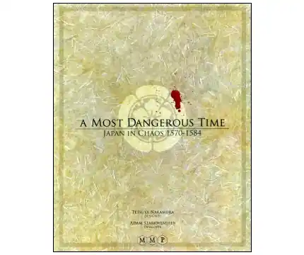 A most Dangerous Time (Japan in Chaos 1570 - 1584) - Tidsbegränsat erbjudande