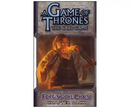 I lager - A Game of Thrones (LCG) Forging the Chain (Exp.)