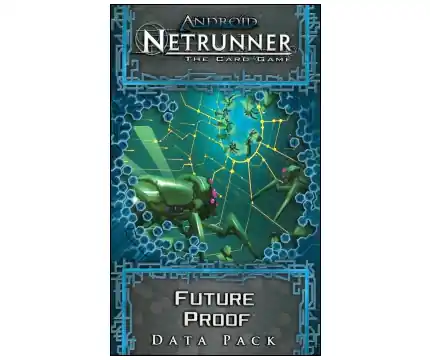 Android Netrunner (LCG) - Future Proof (Exp.) | Under begränsad tid