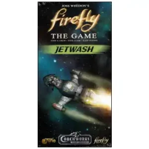 Kampanjen går snart ut | Firefly The Game - Jetwash (Exp.)