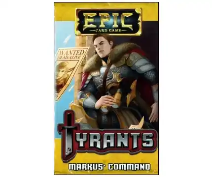 Epic Card Game Tyrants - Markus‘ Command (Exp.) - Kampanjen går snart ut