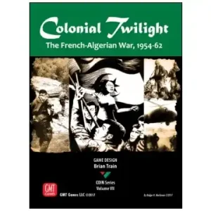 Colonial Twilight The French-Algerian War, 1954-62 - Populär