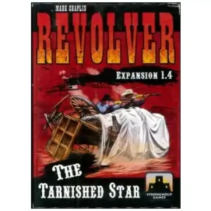 Skynda dig - Revolver Expansion 1.4 The Tarnished Star